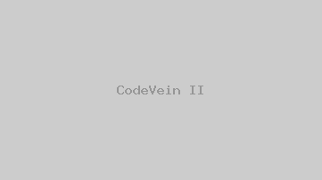 CodeVein II